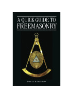 A Quick Guide to Freemasonry
