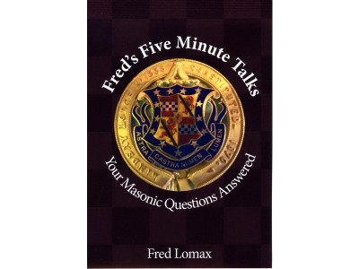 Fred's Five Minute Talks: Your Masonic Questions Answered
