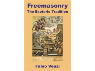 Freemasonry the Esoteric Tradition