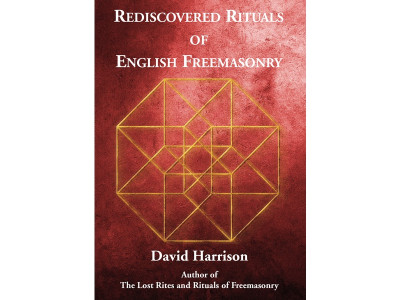 Rediscovered Rituals of English Freemasonry