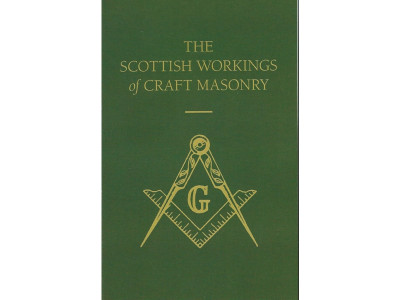 The Scottish Workings of Craft Masonry