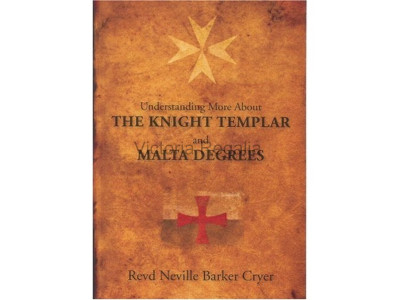 Understanding More about the Knight Templar & Malta Degrees