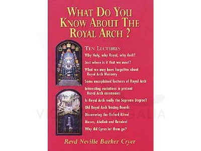 What do you know about the Royal Arch?